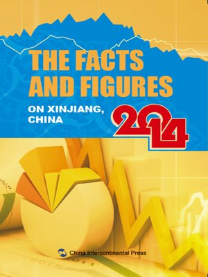 cover image of The Facts and Figures on Xinjiang,China,2014 (中国新疆事实与数字)